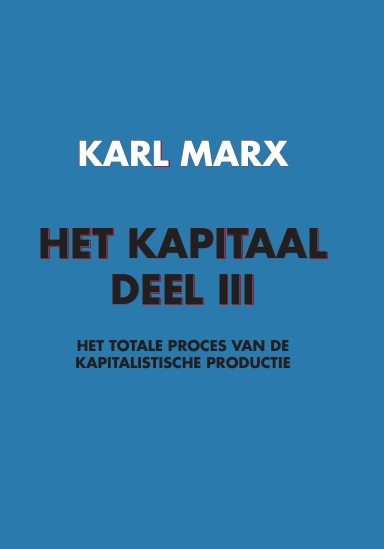 Het Kapitaal, deel 3, gedrukt